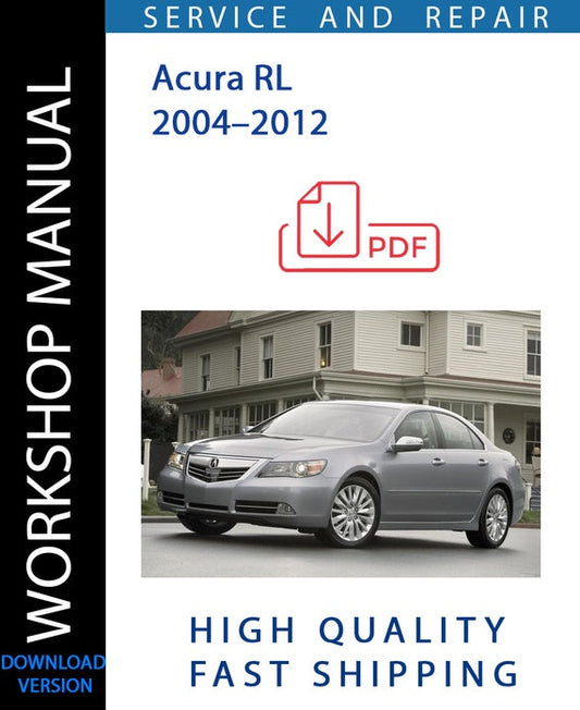 ACURA RL 2004–2012 Workshop Manual | Instant Download