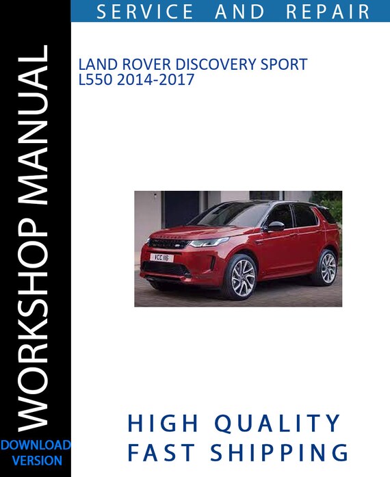 LAND ROVER DISCOVERY SPORT L550 2014-2017 Workshop Manual | Instant Download