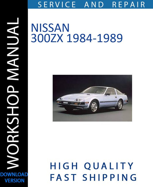 NISSAN 300ZX 1984-1989 Workshop Manual | Instant Download