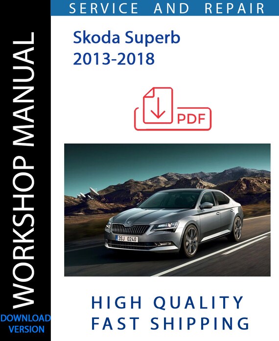 SKODA SUPERB 2013-2018 Workshop Manual | Instant Download – Cover Manuals