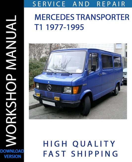 MERCEDES TRANSPORTER T1 1977-1995 Workshop Manual | Instant Download