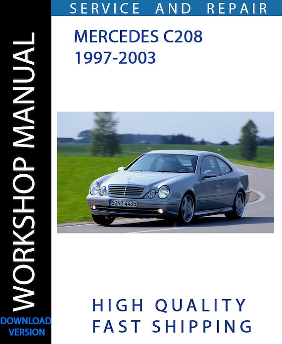 Mercedes C208 1997-2003 Workshop Manual 