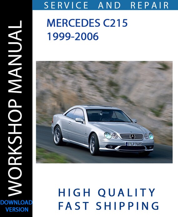 MERCEDES C215 1999-2006 Workshop Manual | Instant Download