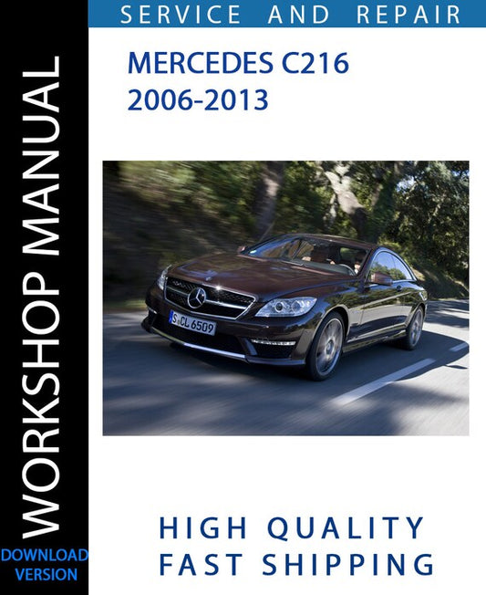 MERCEDES C216 2006-2013 Workshop Manual | Instant Download