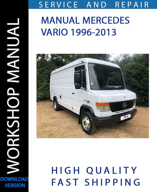 MERCEDES VARIO 1996-2013 Workshop Manual | Instant Download