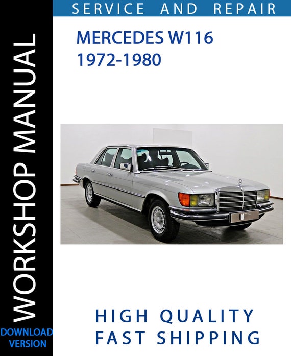 MERCEDES W116 19721980 Service Repair Manual Instant