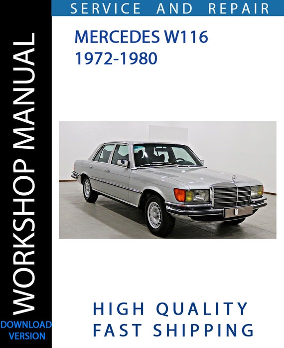 MERCEDES W116 1972-1980 Workshop Manual | Instant Download