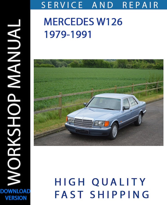 MERCEDES W126 1979-1991 Workshop Manual | Instant Download