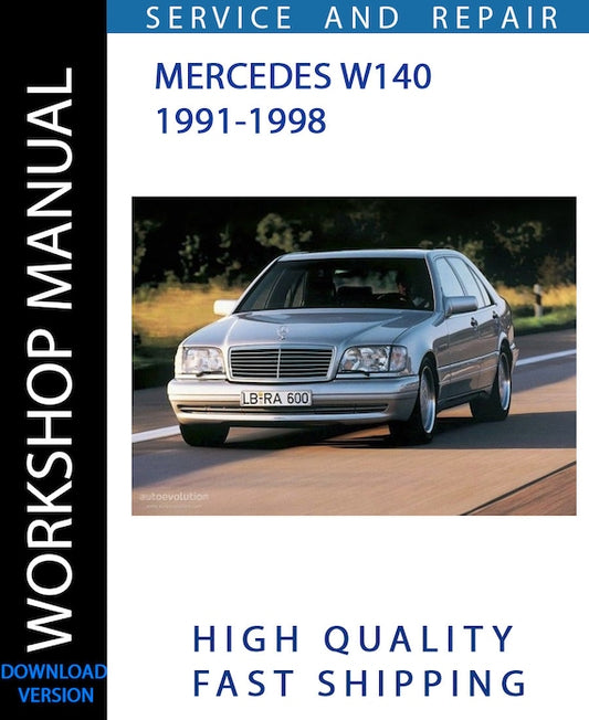 MERCEDES W140 1991-1998 Workshop Manual | Instant Download