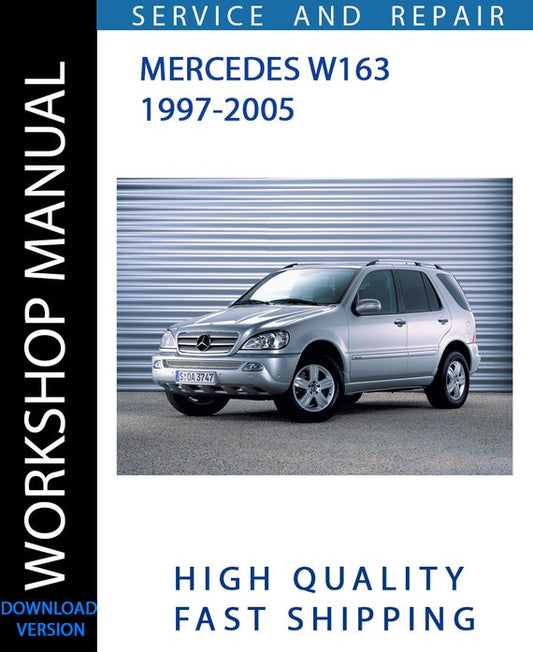 MERCEDES W163 1997-2005 Workshop Manual | Instant Download