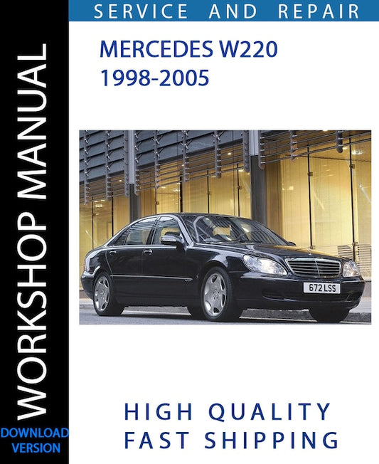 MERCEDES W220 1998-2005 Workshop Manual | Instant Download