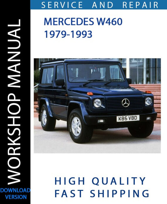 MERCEDES W460 1979-1993 Workshop Manual | Instant Download