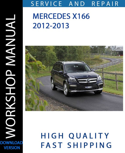 MERCEDES X166 2012-2013 Workshop Manual | Instant Download