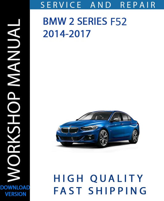 BMW 1 SERIES F52 2017 Workshop Manual | Instant Download