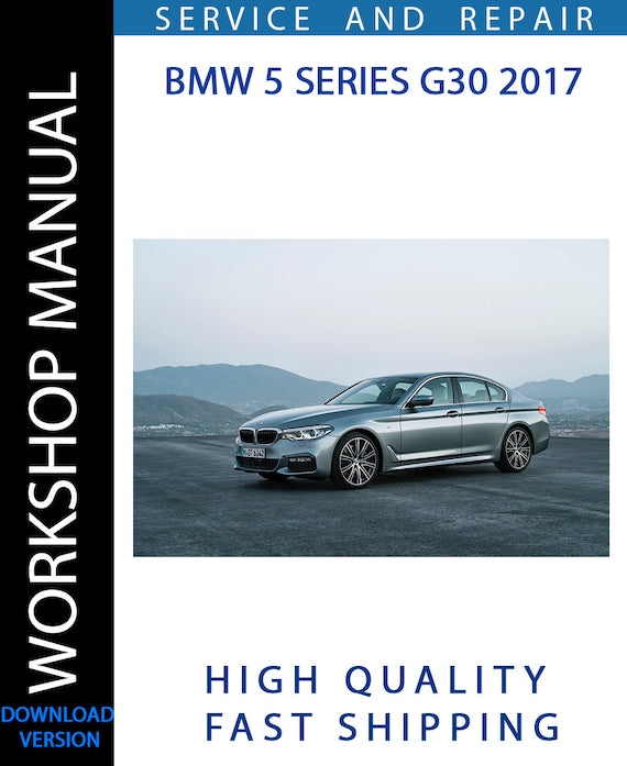 BMW 5 SERIES G30 2017 Service Repair Workshop Manual | Instant Download ...