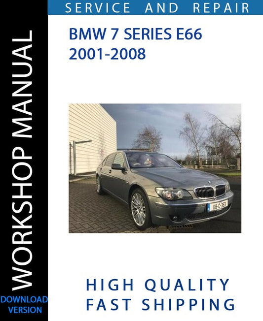 BMW 7 SERIES E66 2001-2008 Workshop Manual | Instant Download