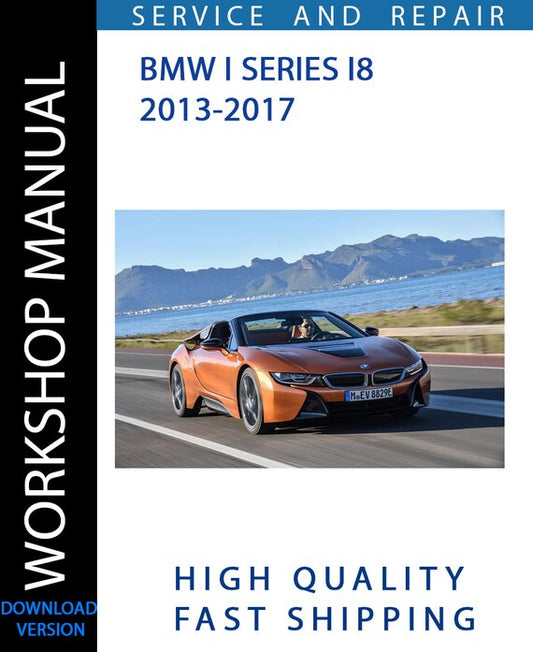 BMW I SERIES I8 2013-2017 Workshop Manual | Instant Download