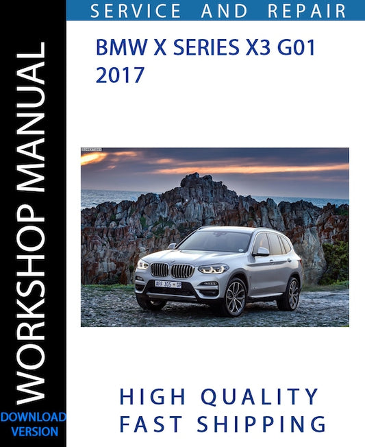 BMW X SERIES X3 G01 2017 Workshop Manual | Instant Download