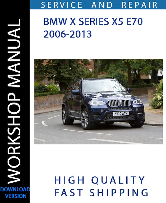 BMW X SERIES X5 E70 2006-2013 Service Repair Workshop Manual | Instant Download – Cover Manuals