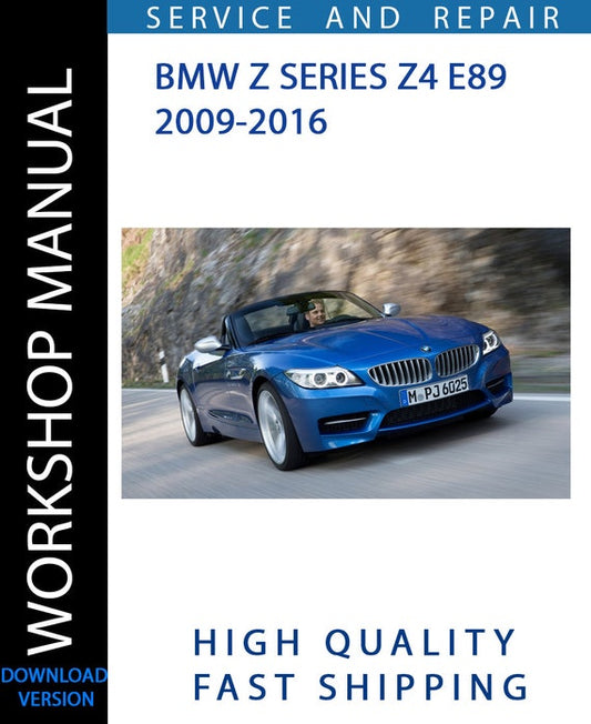 BMW Z SERIES Z4 E89 2009-2016 Workshop Manual | Instant Download