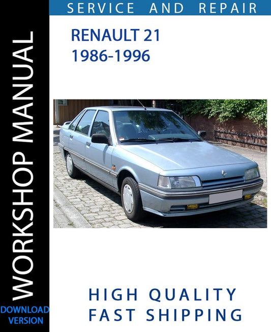 RENAULT 21 1986-1996 Workshop Manual | Instant Download