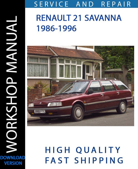 RENAULT 21 SAVANNA 1986-1996 Workshop Manual | Instant Download