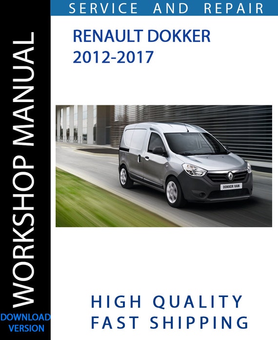 RENAULT DOKKER 2012-2017 Workshop Manual | Instant Download