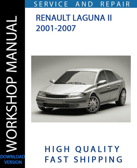 RENAULT LAGUNA II 2001-2007 Workshop Manual | Instant Download