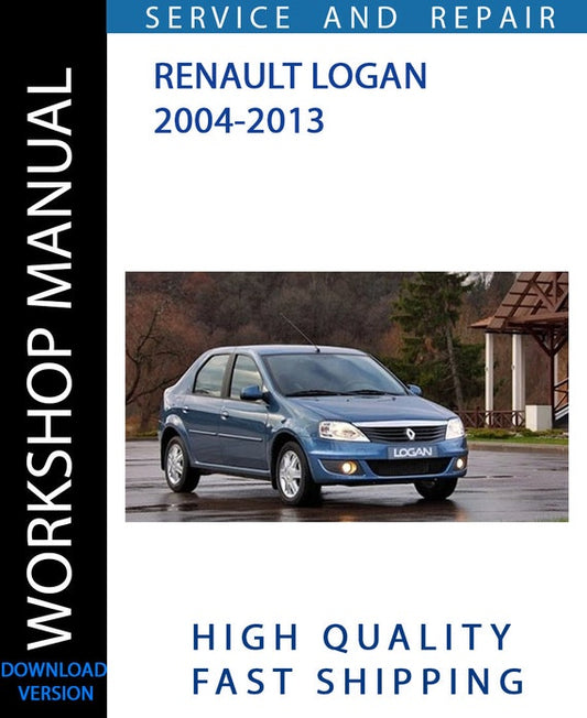 RENAULT LOGAN 2004-2013 Workshop Manual | Instant Download