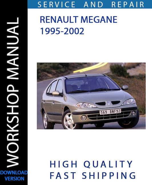 RENAULT MEGANE 1995-2002 Workshop Manual | Instant Download