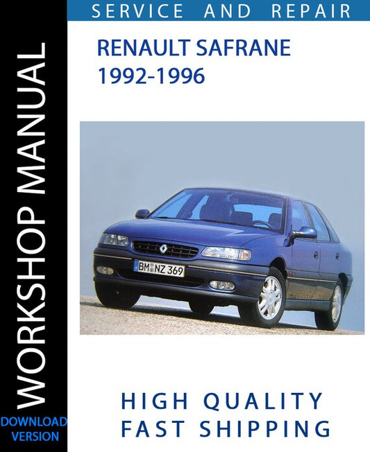 RENAULT SAFRANE 1992-1996 Workshop Manual | Instant Download