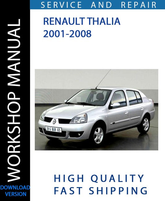 RENAULT THALIA 2001-2008 Workshop Manual | Instant Download