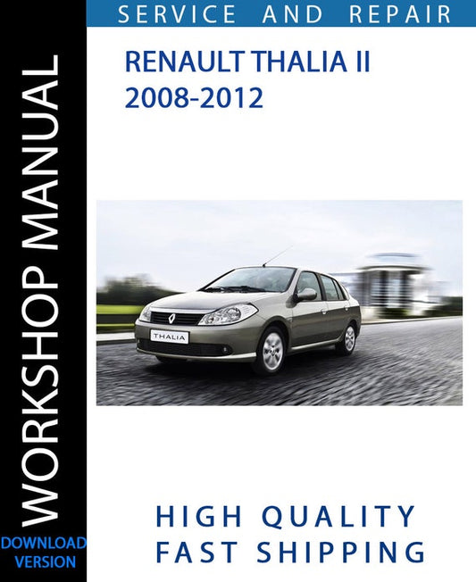 RENAULT THALIA II 2008-2012 Workshop Manual | Instant Download