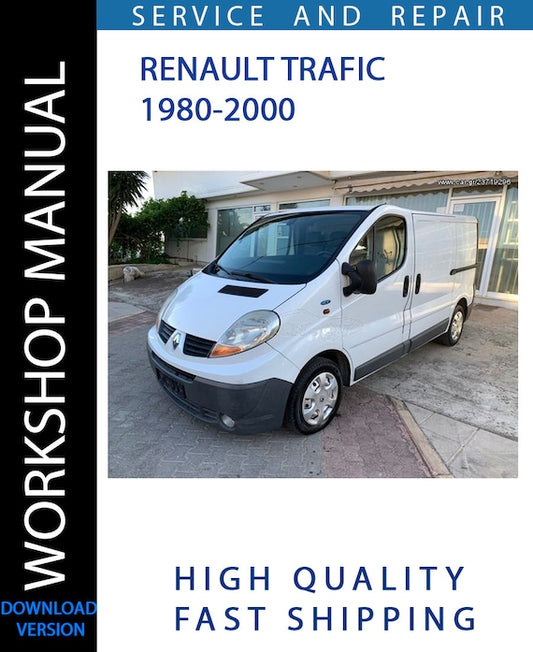 RENAULT TRAFIC 1980-2000 Workshop Manual | Instant Download