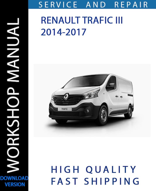 RENAULT TRAFIC III 2014-2017 Workshop Manual | Instant Download