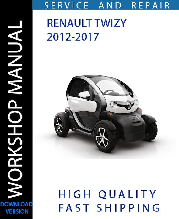 RENAULT TWIZY 2012-2017 Workshop Manual | Instant Download