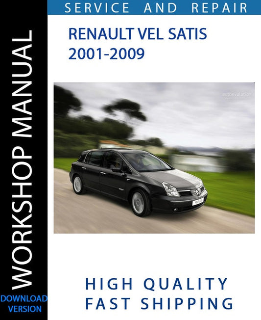 RENAULT VEL SATIS 2001-2009 Workshop Manual | Instant Download