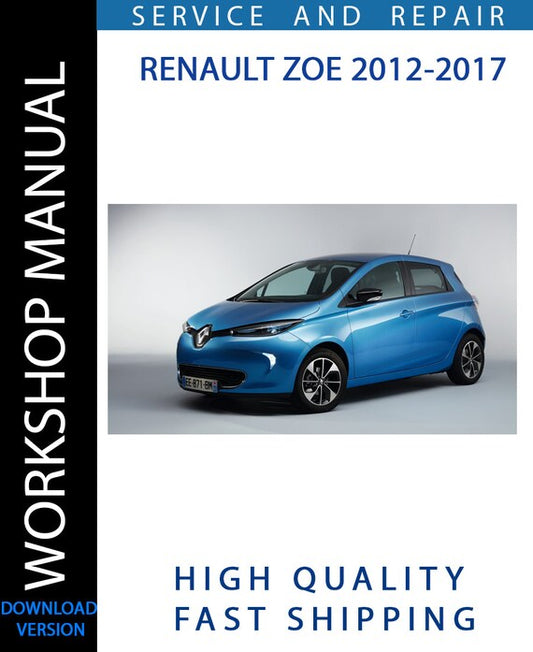 RENAULT ZOE 2012-2017 Workshop Manual | Instant Download