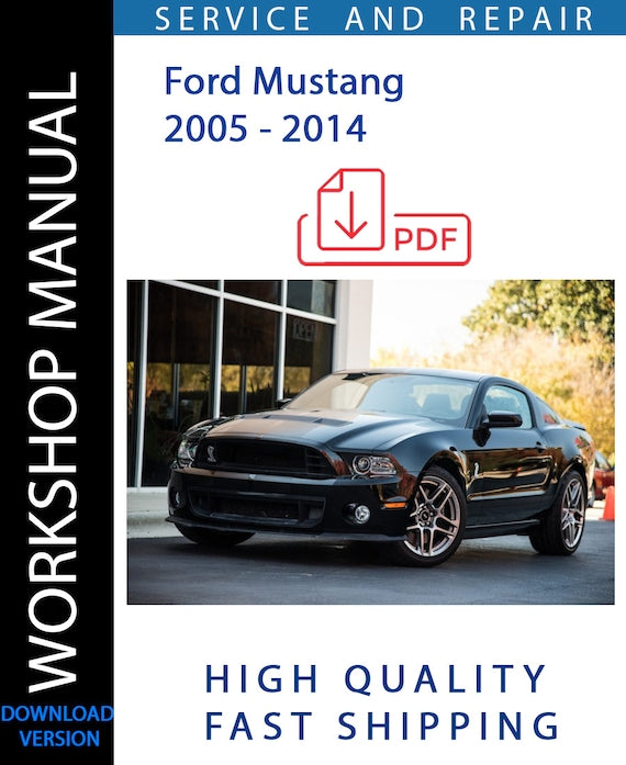 FORD MUSTANG 2005 - 2014 Workshop Manual | Instant Download