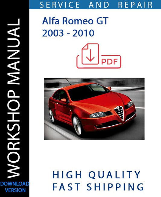 ALFA ROMEO GT 2003 - 2010  Workshop Manual | Instant Download