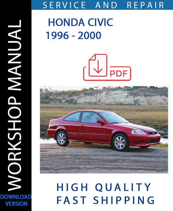 HONDA CIVIC 1996 2000 Service Repair Manual Instant
