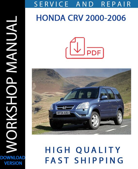 HONDA CRV 2000-2006 Workshop Manual | Instant Download