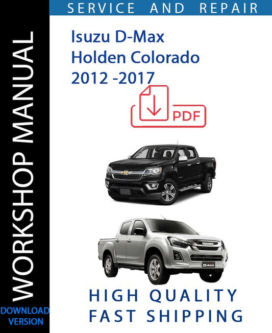 ISUZU D-MAX CHEVROLET COLORADO 2012-2017 Workshop Manual | Instant Download