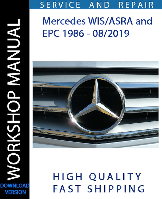 NEW 08-2019 MERCEDES WIS ASRA AND EPC . FULL VERSION Workshop Manual | Instant Download