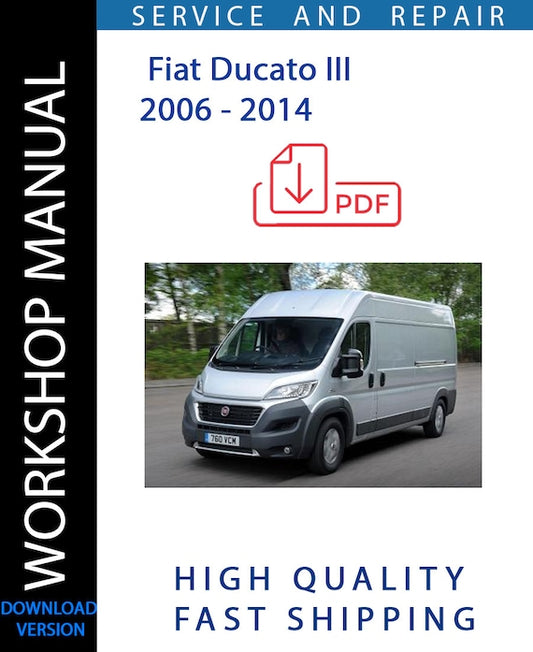FIAT DUCATO III 2006 - 2014 Workshop Manual | Instant Download