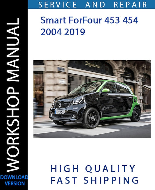 SMART FOUR 2004 - 2019 Workshop Manual | Instant Download