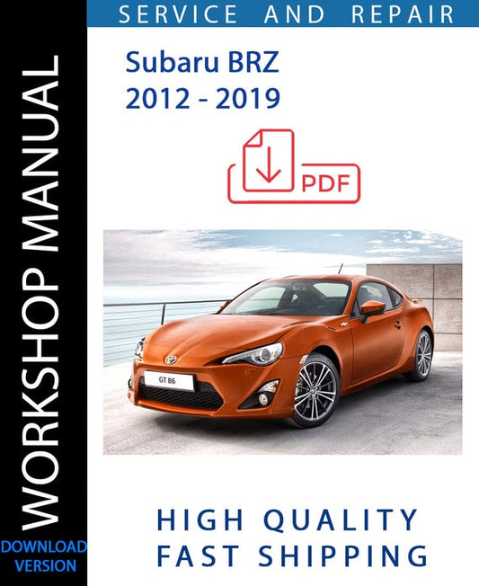 SUBARU BRZ 2012 - 2019 Workshop Manual | Instant Download