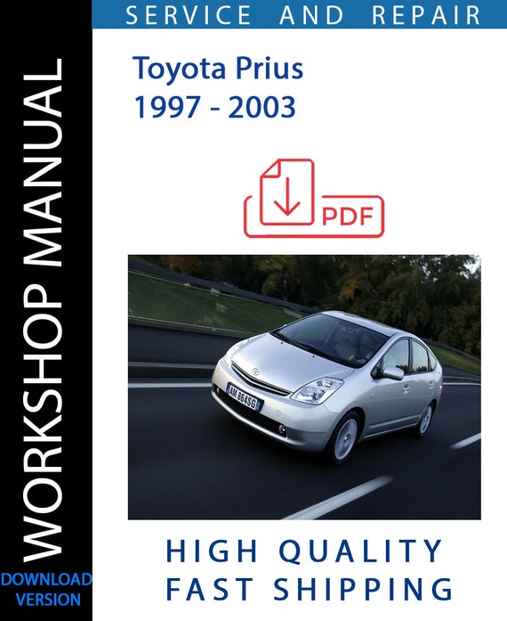 TOYOTA PRIUS 1997 - 2003 Workshop Manual | Instant Download