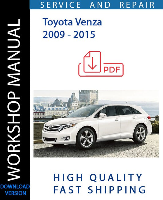 TOYOTA VENZA 2009 - 2015 Workshop Manual | Instant Download