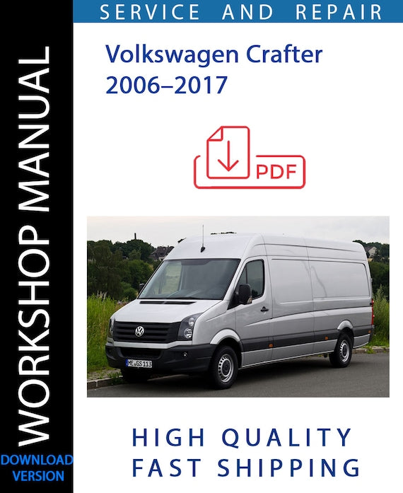 VOLKSWAGEN CRAFTER 2006–2017 Workshop Manual | Instant Download